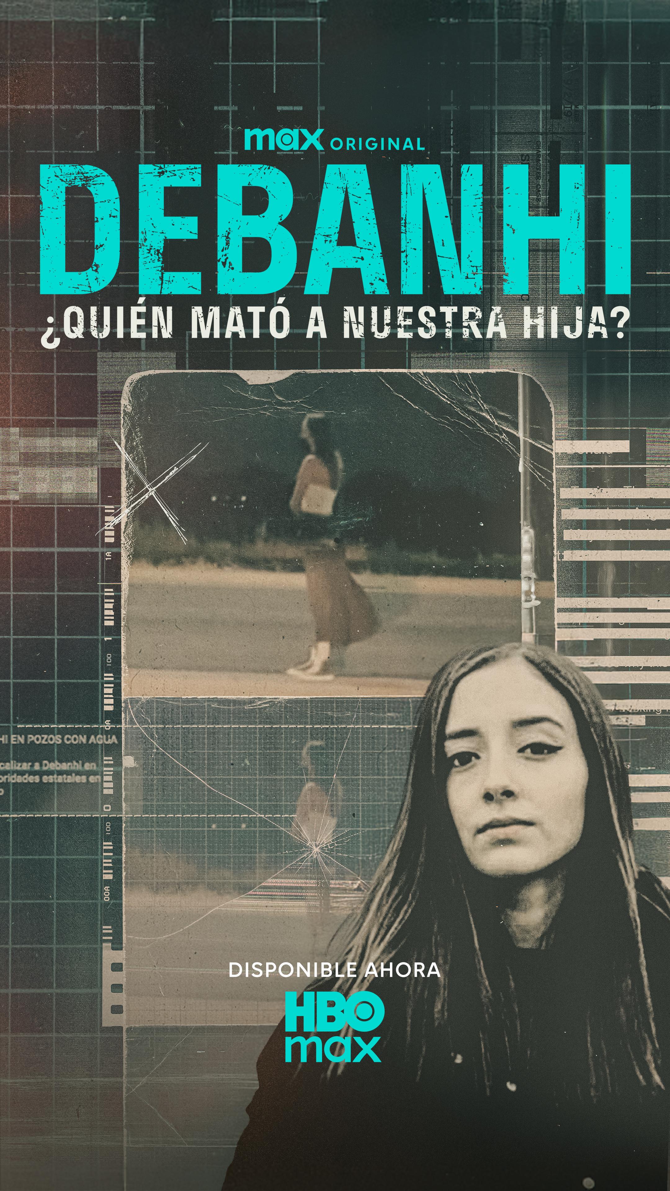 Debanhi: ¿Quién mató a nuestra hija?