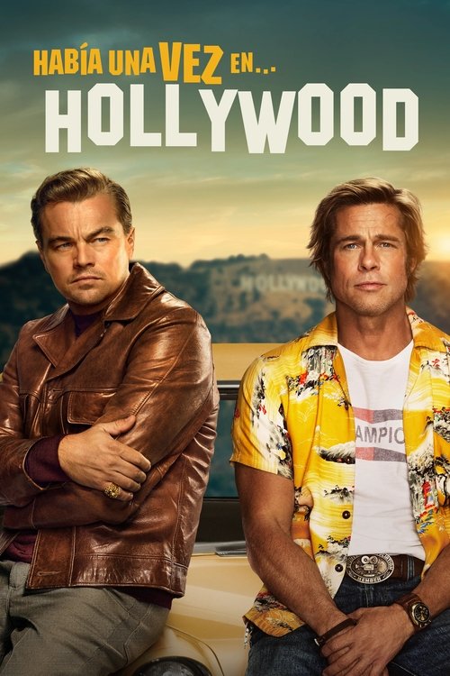 Once Upon a Time... in Hollywood: Había una vez... en Hollywood